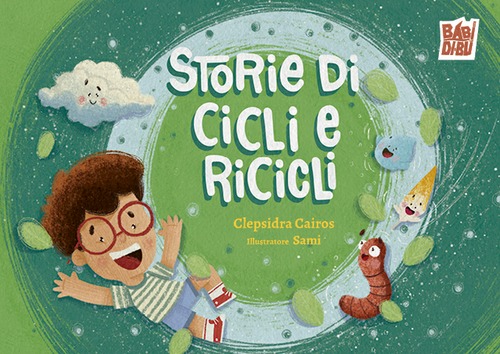 Storie di cicli e ricicli