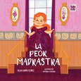 La peor madrastra