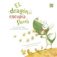 El dragón que escupía flores