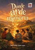 Donde arde la memoria