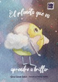 El planeta que va aprendre a brillar