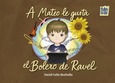 A Mateo le gusta el Bolero de Ravel