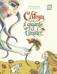 Ciliegia e il gigante timido