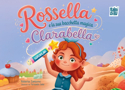 Rossella e la sua bacchetta magica Clarabella