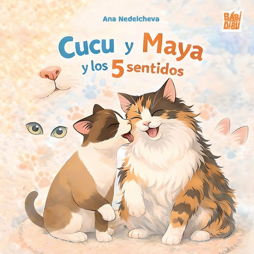 Cucu y Maya y los 5 sentidos