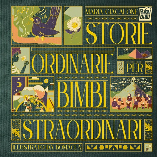 Storie ordinarie per bimbi straordinari