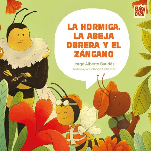 La hormiga, la abeja obrera y el zángano