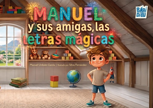 Manuel y sus amigas, las letras mágicas