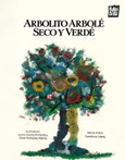 Arbolito arbolé / Seco y verdé