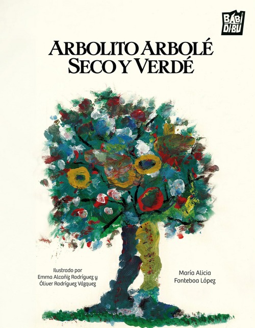 Arbolito arbolé / Seco y verdé