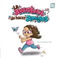 La aventura de hacer amigos