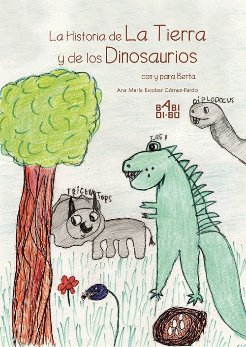 La Historia de la Tierra y de los Dinosaurios con y para Berta