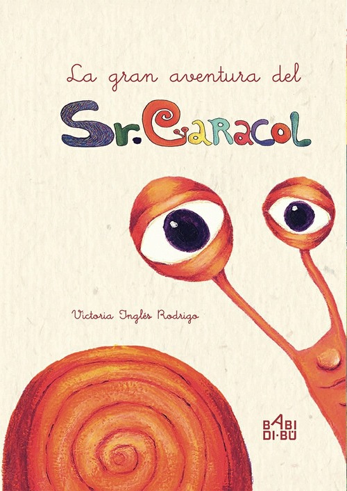 La gran aventura del señor Caracol