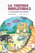 La tortuga mofletuda y la escolopendra color almendra (Vol. 3)