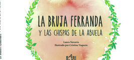Cuenta cuentos de La bruja Ferranda y las chispas de la abuela en FNAC