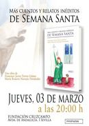 Presentación de Más cuentos y relatos inéditos de Semana Santa