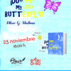 Día 23/11/17 Presentación de ¡DUERME, MY LITTLE BUTTERFLY!