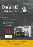 27 de octubre, presentación de DIVARIUS, ¿DÓNDE ESTÁ EL SOL?