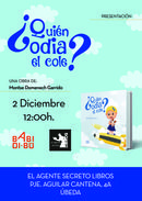 2/12, Nueva presentación de ¿QUIÉN ODIA EL COLE?