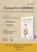 3 de febrero, presentación de EL PEQUEÑO COSTALERO en el Círculo Mercantil de Sevilla