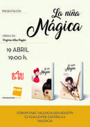 19/04 Presentación de LA NIÑA MÁGICA (2ª Ed) y LA XIQUETA MÀGICA, en FNAC de Valencia