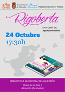 24/10 Presentación de RIGOBERTA en la BBP de Alhedín, (Granada)