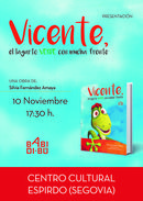 10/11 VICENTE, EL LAGARTO VERDE CON MUCHA FRENTE, en el Centro Cultural de Spirdo