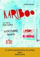 Presentación de KARIBOO, en el ECI del CENTRO COMERCIAL PORTAL DE L'ÀNGEL de Barcelona